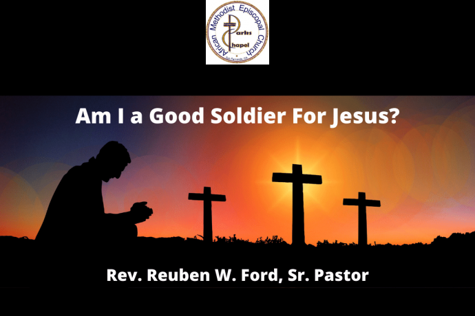 Am I a Good Soldier For Jesus