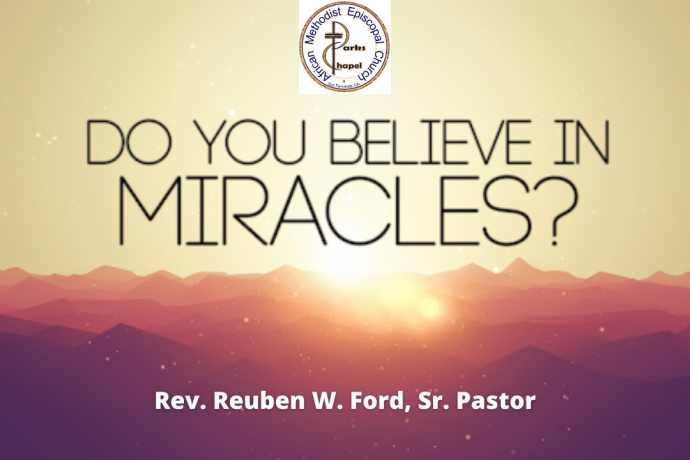 Do You Believe in Miracles?