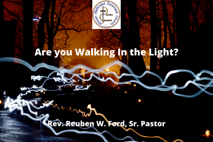 Are You Walking in the Light?
