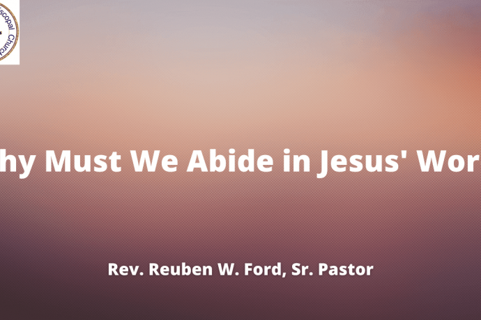 Why Must We Abide in Jesus' Word