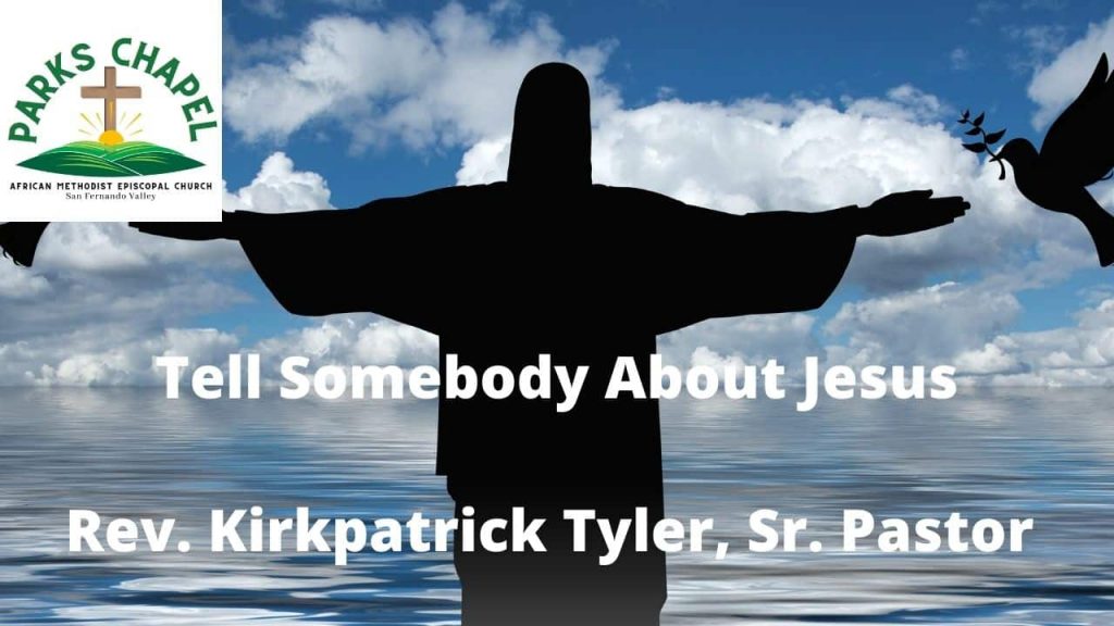 Tell Somebody About Jesus