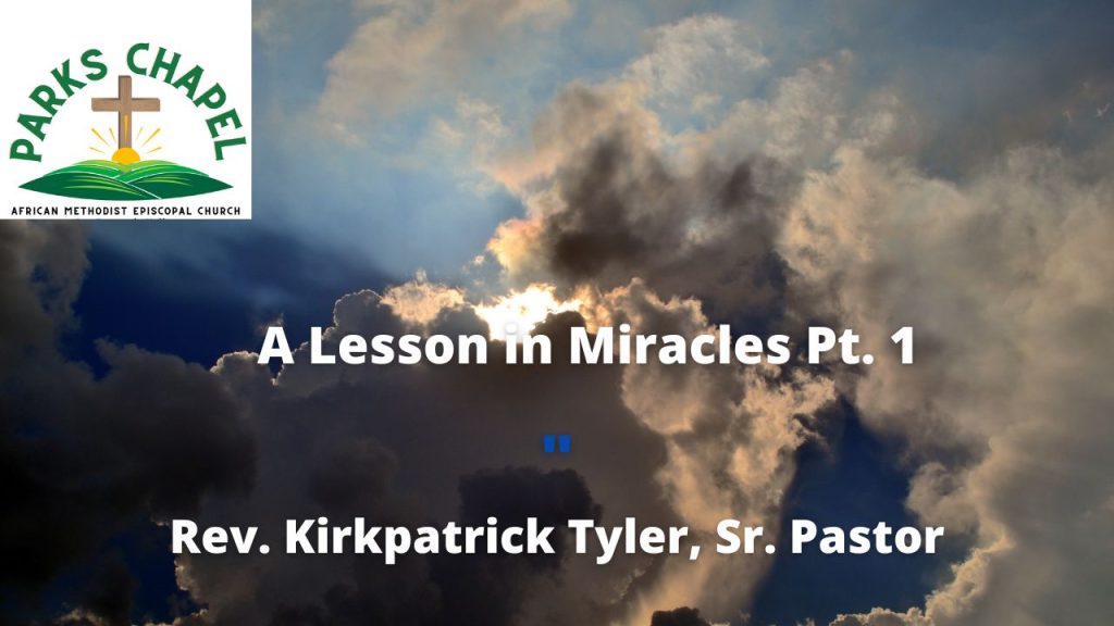 Miracles-part 1