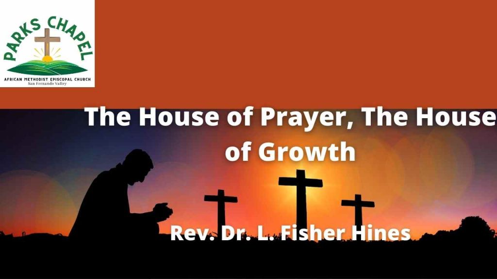 House of Prayer, House of Growth