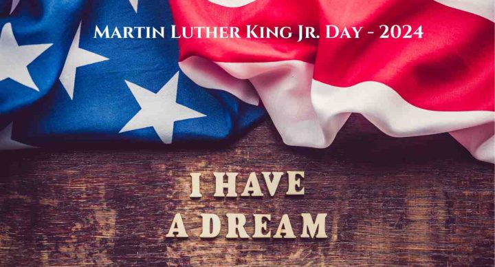 Martin Luther King Jr. Day 2024