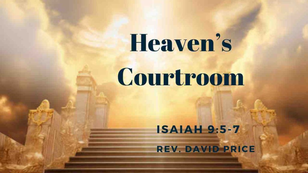 Heaven’s Courtroom